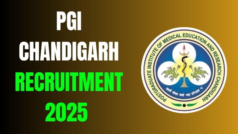 PGI Chandigarh Recruitment 2025