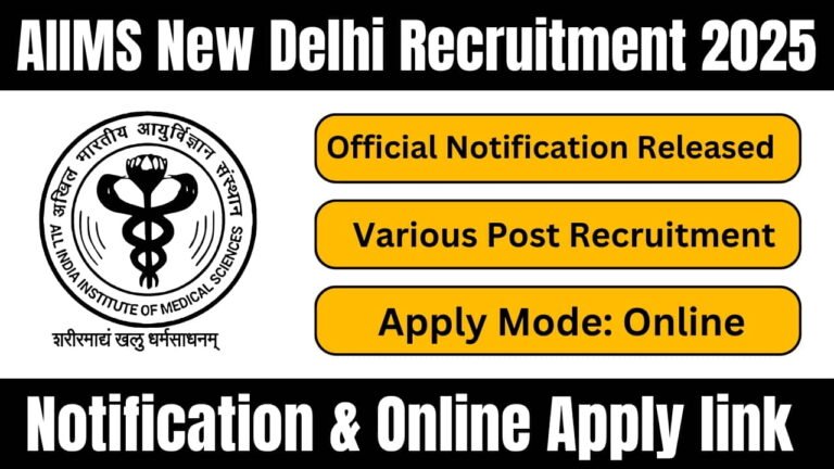 AIIMS New Delhi Recruitment 2025