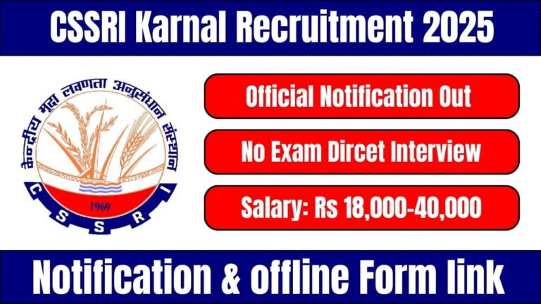 CSSRI Karnal Recruitment 2025