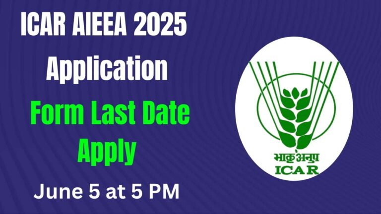 ICAR AIEEA 2025 Application Form