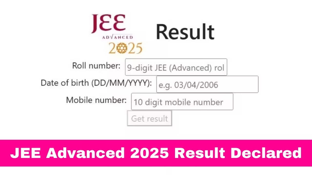 JEE Advanced 2025 Result Declared